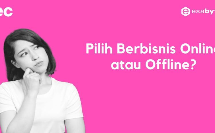Pilih Berbisnis Online atau Offline? Temukan Jawabannya di EEC 2019!
